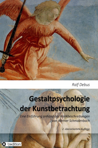 Ralf Debus: Gestaltpsychologie der Kunstbetrachtung