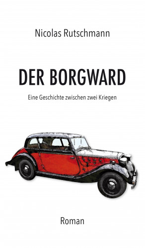 Nicolas Rutschmann: Der Borgward