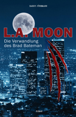 Barry Jünemann: L.A. MOON