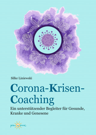 Silke Liniewski: Corona-Krisen-Coaching