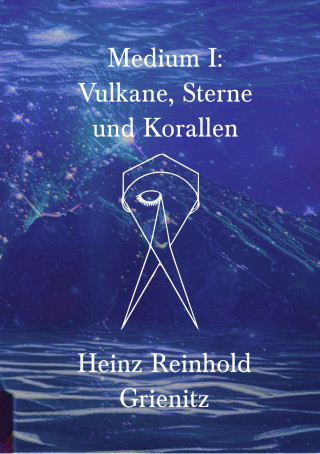 Heinz Reinhold Grienitz: Medium I