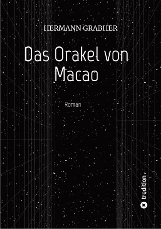Hermann Grabher: Das Orakel von Macao