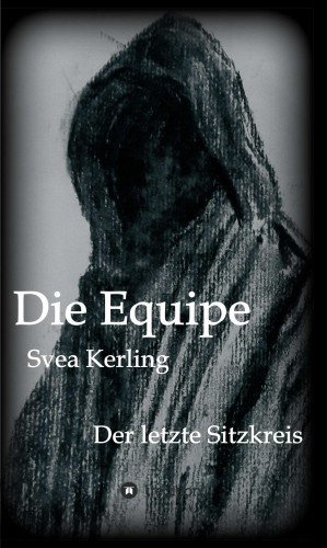 Svea Kerling: Die Equipe
