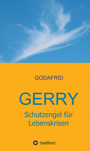 GODAFRID .: Gerry - Schutzengel für Lebenskrisen