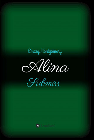 Emery Montgomery: Alina