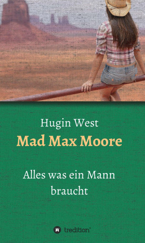 Hugin West: Mad Max Moore