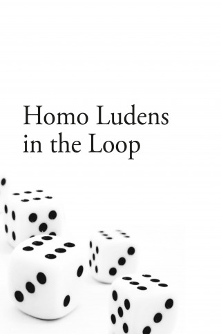 Markus Krause: Homo Ludens in the Loop