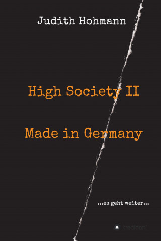 Judith Hohmann: High Society II - Made in Germany