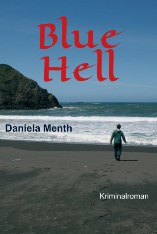 Daniela Menth: Blue Hell