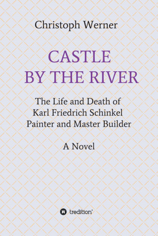 Christoph Werner: CASTLE BY THE RIVER