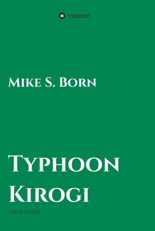 Mike S. Born: Typhoon Kirogi
