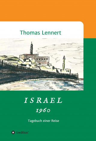 Thomas Lennert: Israel 1960