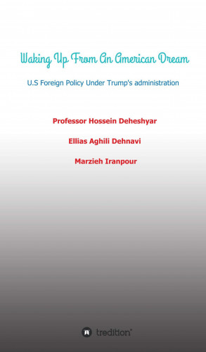 Ellias Aghili Dehnavi, Professor Hossein Deheshyar, Marzieh Iranpour: Waking Up From An American Dream