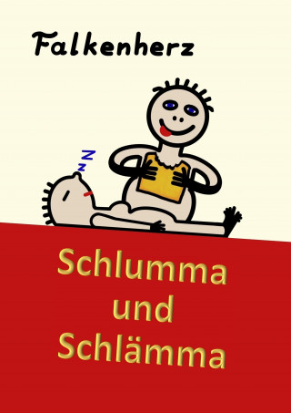 Falkenherz .: Schlumma & Schlämma