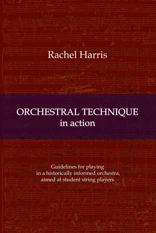 Rachel Harris: Orchestral Technique in action