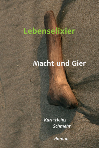 Karl-Heinz Schmehr: Lebenselixier