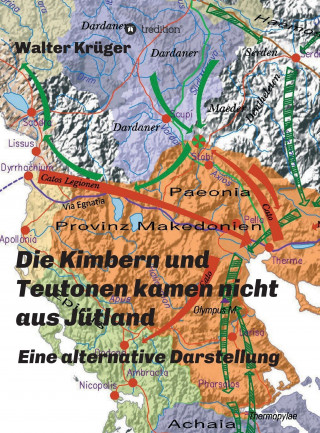 Walter Krüger: Die Kimbern und Teutonen kamen nicht aus Jütland