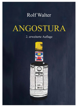 Rolf Walter: Angostura