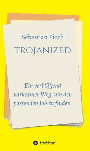 Sebastian Pioch: trojanized