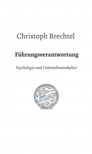 Christoph Brechtel: Führungsverantwortung
