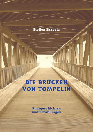 Steffen Brabetz: Die Brücken von Tompelin