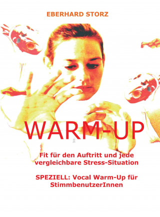 Eberhard Storz: Warm-Up
