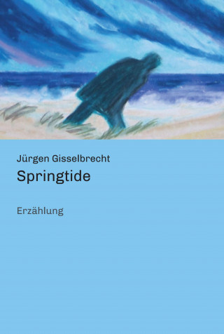 Jürgen Gisselbrecht: Springtide