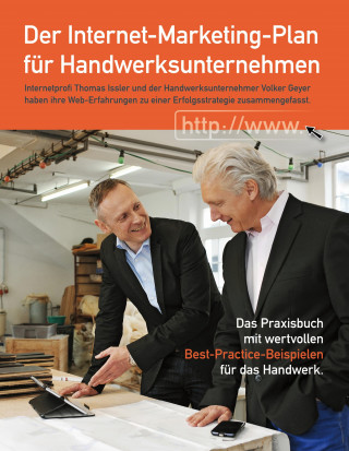 Thomas Issler, Volker Geyer: Der Internet-Marketing-Plan für Handwerksunternehmen