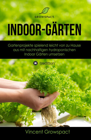 Vincent Growspact: Indoor-Gärten für Anfänger