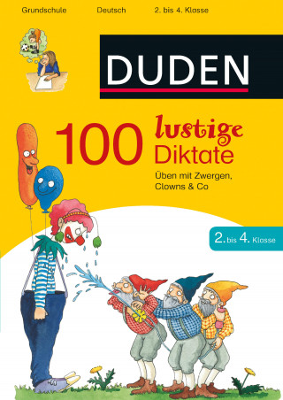 Sandra Schauer: 100 lustige Diktate 2. bis 4. Klasse