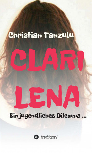Christian Tanzulu: Clarilena