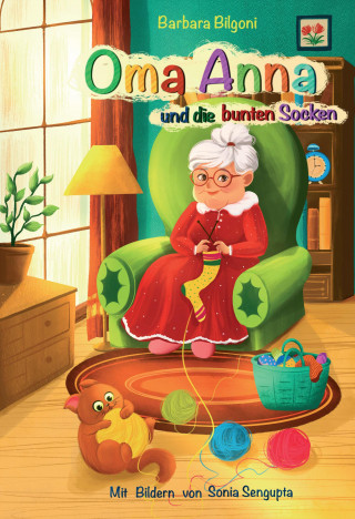 Barbara Bilgoni: Oma Anna und die bunten Socken