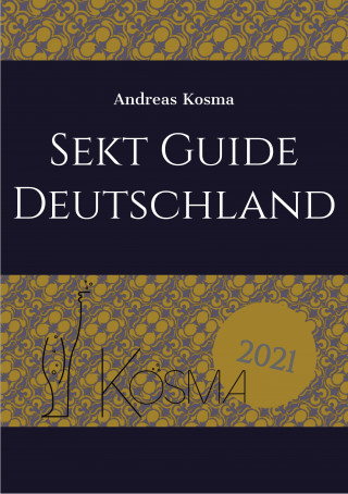 Andreas Kosma: Sekt Guide Deutschland