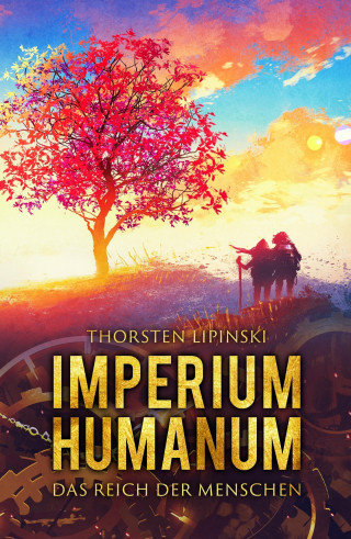 Thorsten Lipinski: Imperium Humanum - Das Reich der Menschen