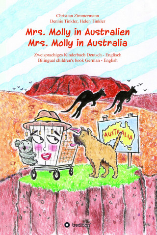 Christian Zimmermann: Mrs. Molly in Australien/ Mrs. Molly in Australia
