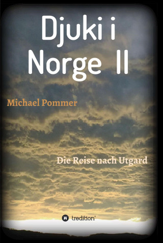 Michael Pommer: Djuki i Norge II