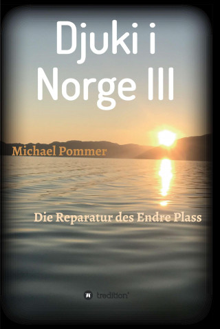Michael Pommer: Djuki i Norge III