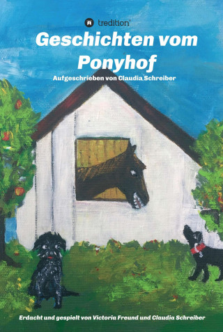 Claudia Schreiber: Geschichten vom Ponyhof
