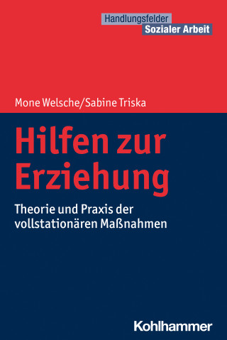 Mone Welsche, Sabine Triska: Hilfen zur Erziehung