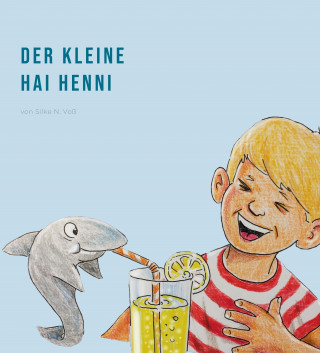 Silke N.Voß, Layout Laura Klingler: Der kleine Hai Henni