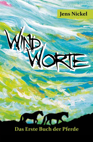 Jens Nickel: Windworte