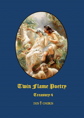 ISIS & OSIRIS: Twin Flame Poetry