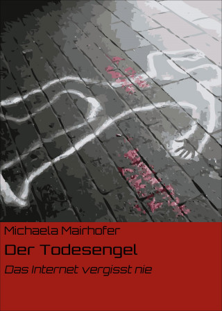 Michaela Mairhofer: Der Todesengel