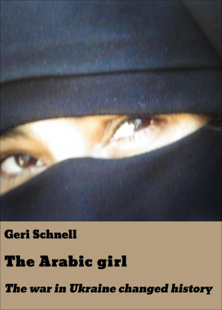 Geri Schnell: The Arabic girl