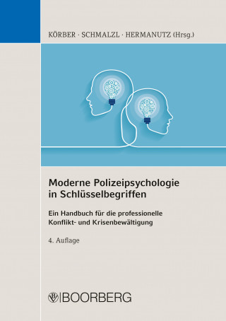 Hans Peter Schmalzl, Max Hermanutz: Moderne Polizeipsychologie in Schlüsselbegriffen