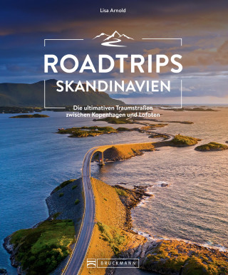 Lisa Arnold: Roadtrips Skandinavien