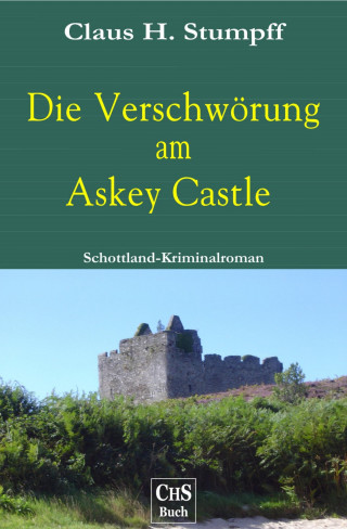 Claus H. Stumpff: Die Verschwörung am Askey Castle