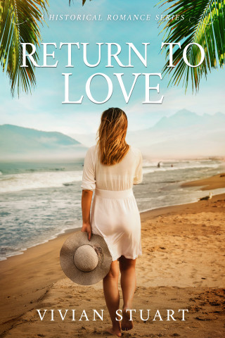 Vivian Stuart: Return to Love