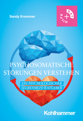 Sandy Krammer: Psychosomatische Störungen verstehen