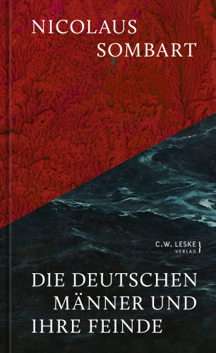 Nicolaus Sombart: Die deutschen Männer und ihre Feinde